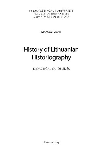 History Of Lithuanian Historiography Didactical Guidelines Bonda Moreno