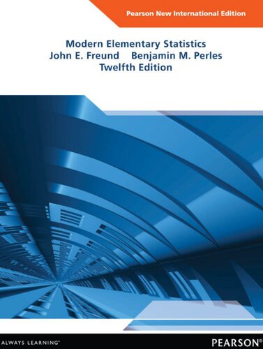 Modern Elementary Statistics 12th Edition John E Freund Benjamin M Perles