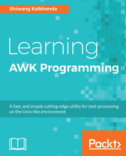 Learning Awk Programming Shiwang Kalkhanda