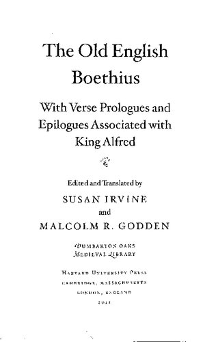 Old English Boethius With Verse Prologues And Epilogues Associated With King Alfred Bilingual Susan Irvine