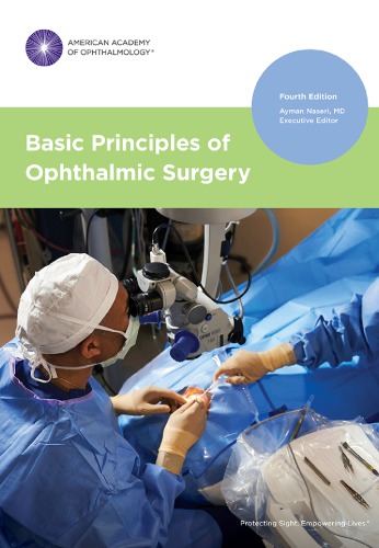 Basic Principles Of Ophthalmic Surgery 4th Edition American Academy Of Ophthalmology
