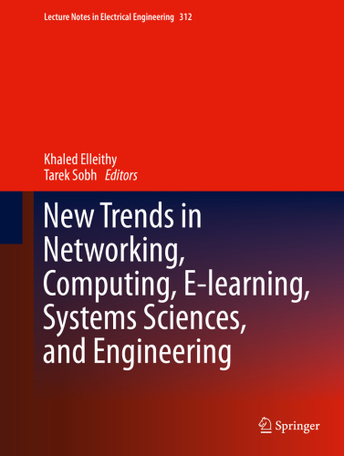 New Trends In Networking Computing Elearning Systems Sciences And Engineering Khaled Elleithy