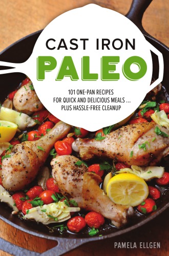 Cast Iron Paleo Pamela Ellgen