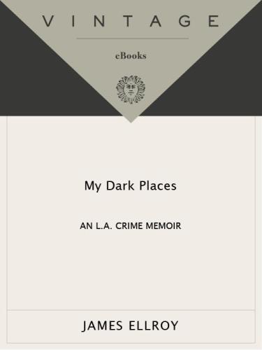 My Dark Places Ellroy James