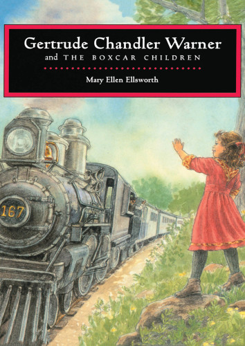 Gertrude Chandler Warner And The Boxcar Children Ellsworth Mary Ellenwarner