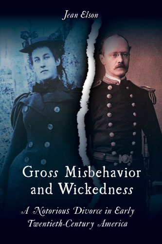 Gross Misbehavior And Wickedness Jean Elson