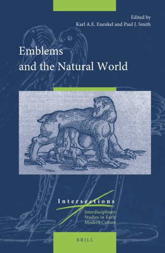 Emblems And The Natural World Enenkel Karl A Esmith Paul J