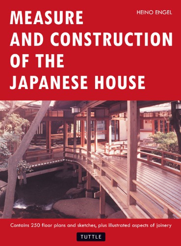 Measure And Construction Of The Japanese House Heino Engel