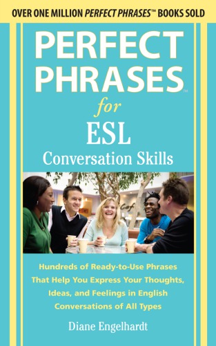 Perfect Phrases For Esl Conversation Skills Diane Engelhardt