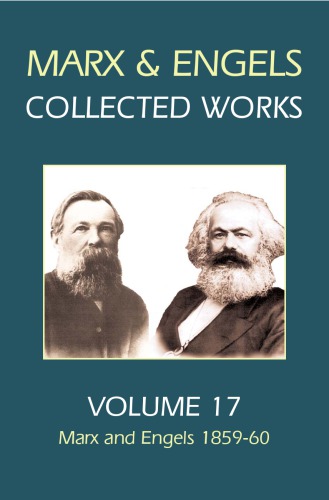 Karl Marx Frederick Engels Volume 17 Marx And Engels 185960 Engels