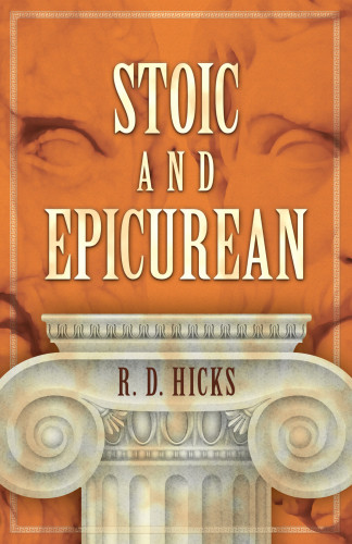 Stoic And Epicurean Epicurushicks Robert Drew