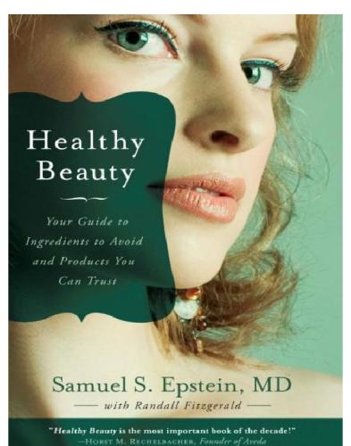 Healthy Beauty Your Guide To Ingredients To Avoid And Products You Can Trust Epstein