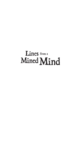 Lines From A Mined Mind The Words Of John Trudell 1st Ed Erdrich