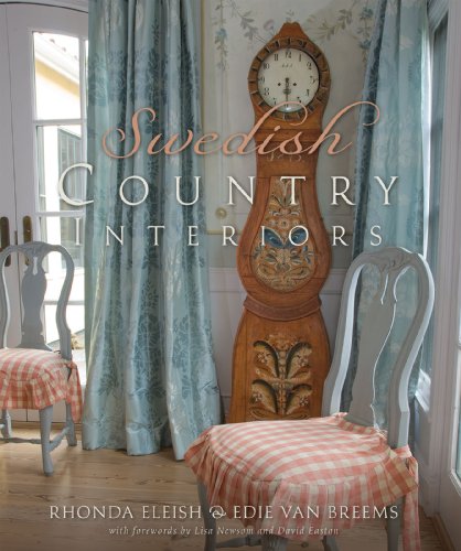 Swedish Country Interiors 1st Edition Eleish Rhonda Van Breems
