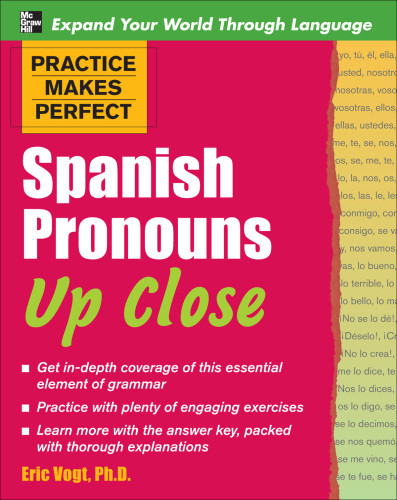 Spanish Pronouns Up Close Eric Vogt Phd