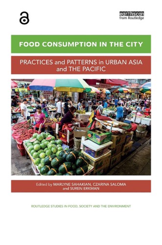 Food Consumption In The City Practices And Patterns In Urban Asia And The Pacific Erkman