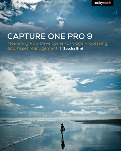Mastering Raw Development Image Processing And Asset Management Erni
