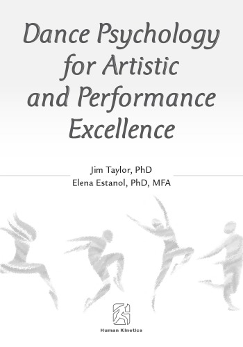 Dance Psychology For Artistic And Performance Excellence Estanol