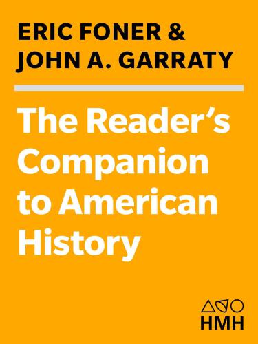 The Readers Companion To American History édition Credo Amélioré étatsunissociety Of American Historiansfoner