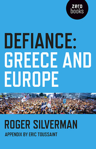 Defiance Greece And Europe Europäische Unioneuropean Unionsilverman