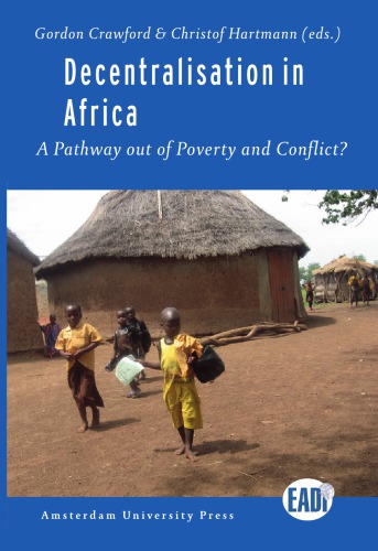 Decentralisation In Africa A Pathway Out Of Poverty And Conflict European Association Of Development Research And Training Institutescrawford