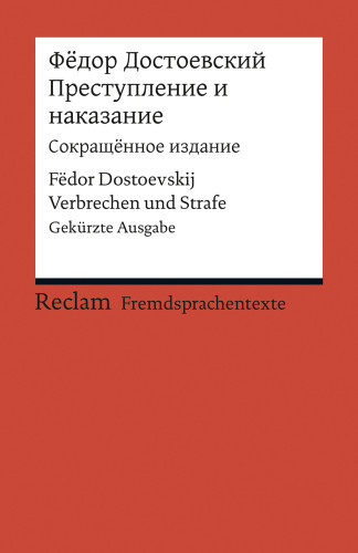 Prestuplenie I Nakazanie Sokrašënnoe Izdanie Verbrechen Und Strafe Gekürzte Ausgabe Fëdor Dostoevskij