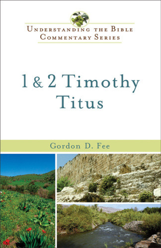 1 And 2 Timothy Titus Fee Gordon D
