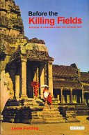 Before The Killing Fields Witness To Cambodia And The Vietnam War Fielding