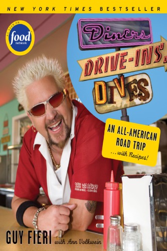 Diners Driveins And Dives The Funky Finds In Flavortown Americas Classic Joints And Killer Comfort Food Fieri