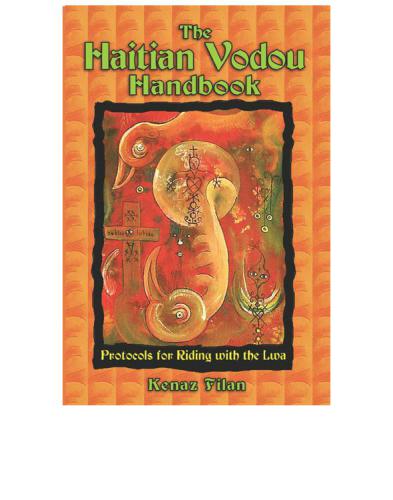 The Haitian Vodou Handbook Kenaz Filan