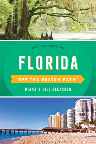 Florida Off The Beaten Path Thirteenth Edition Diana Gleasner