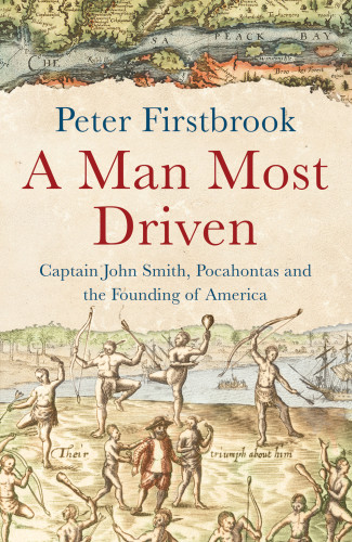 A Man Most Driven Paperback Edition Peter Firstbrook