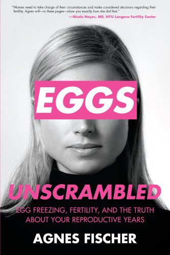 Eggs Unscrambled Fischer Agnes