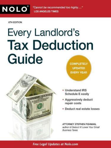 Every Landlords Tax Deduction Guide 6th Ed Fishman Jd Stephen