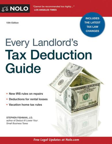 Every Landlords Tax Deduction Guide 10th Edition Fishman Stephen