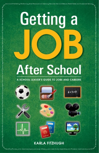 Getting A Job After School Fitzhugh Karla