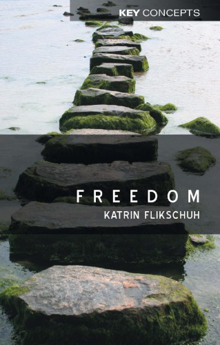 Freedom Contemporary Liberal Perspectives Repr Flikschuh Katrin