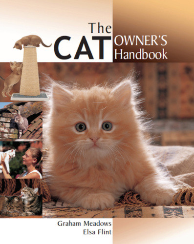 The Cat Owners Handbook Graham Meadows Elsa Flint