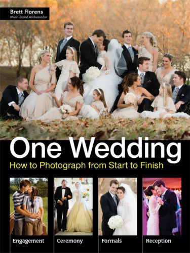 One Wedding How To Photograph A Wedding From Start To Finish Brett Florens
