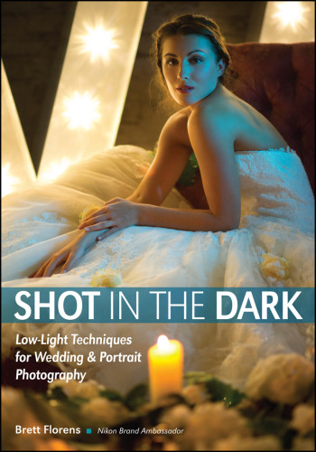 Shot In The Dark Lowlight Techniques For Wedding And Portrait Photography Brett Florens