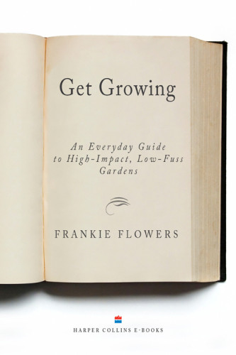 Get Growing Frankie Flowers Shannon J Ross