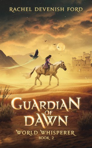 World Whisperer Fantasy Box Set 13 World Whisperer Guardian Of Dawn Shapers Daughter Ford