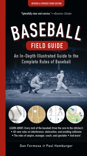 Baseball Field Guide An Indepth Illustrated Guide To The Complete Rules Of Baseball Formosa