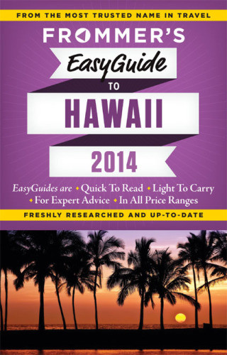 Frommers 2014 Easyguide To Hawaii Foster Jeanette