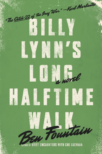 Billy Lynns Long Halftime Walk Advance Readers Edition Ben Fountain