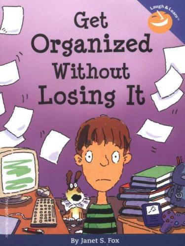Get Organized Without Losing It Fox Janet S