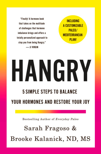 Hangry Btches The Paleo Hormone Cure Sarah Fragoso