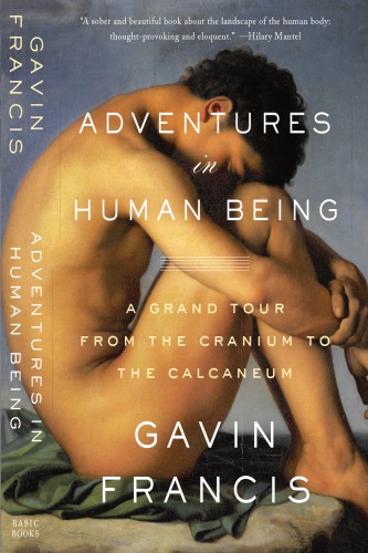 Adventures In Human Being Francis Gavin