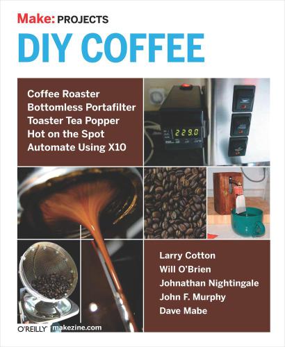 Make Projects Diy Coffee Coffee Roaster Bottomless Portafilter Toaster Tea Popper Hot On The Spot Automate Using X10 Mark Frauenfelder