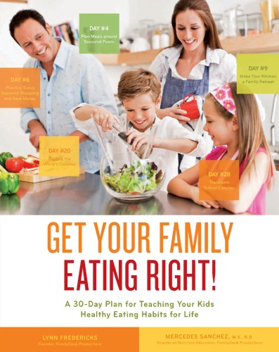 Get Your Family Eating Right A 30day Plan For Teaching Your Kids Healthy Eating Habits For Life Fredericks